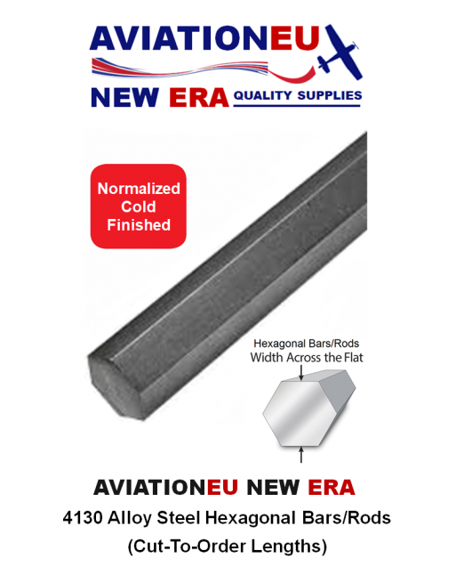 AVIATIONEU NEW ERA Ράβδοι Χάλυβα Κράματος 4130 Εξαγωνικής Διατομής Κανον/μένες (CTO) SKU: AVEUNE-HEXBR-ST4130-NRZCF/CTO