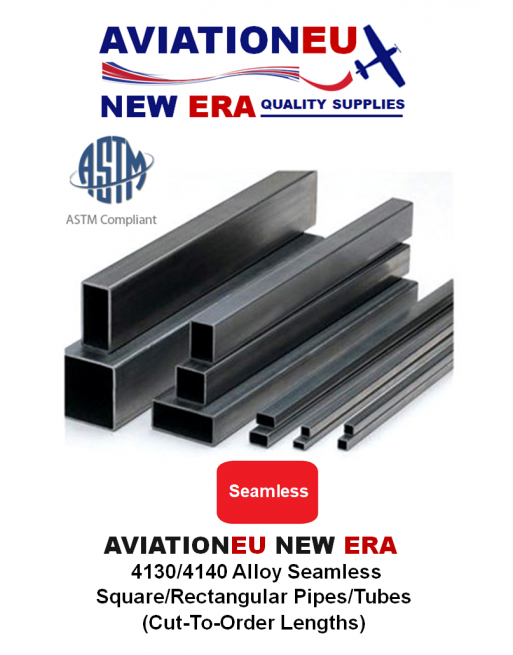 AVIATIONEU NEW ERA ST4130/ST4140 Seamless Square-Rectangular Tubes/Pipes CTO
