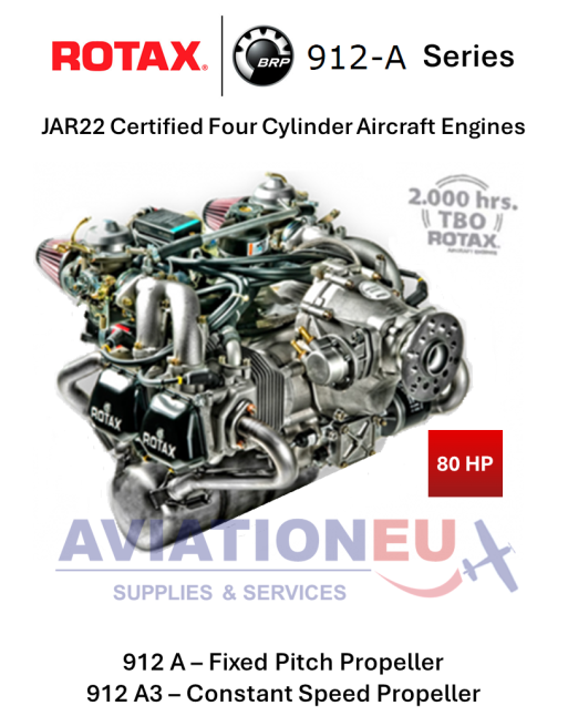 BRP-ROTAX® 912 A Σειρά Πιστοποιημένοι (JAR22) Τετρακίλυνδροι Αεροπορικοί Κινητήρες SKU: RTX-ENG-AERO-912-A