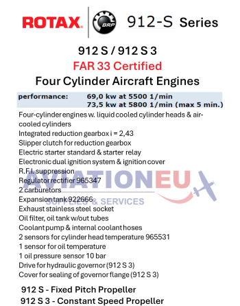 BRP-ROTAX® 912 S Σειρά Πιστοποιημένοι (FAR33) Τετρακίλυνδροι Αεροπορικοί Κινητήρες SKU: RTX-ENG-AERO-912-S